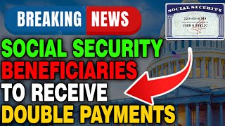 Historic Double Payments for Social Security Beneficiaries 3600 Relief for Millions of Americans [upl. by Inoy226]