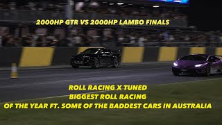 BIGGEST ROLL RACING OF THE YEAR  2000HP GTR 2000HP LAMBO AND HEAPS MORE [upl. by Pucida307]