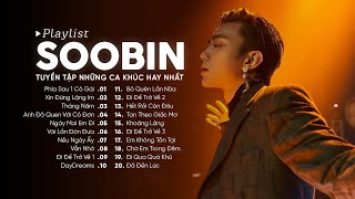 Phía Sau 1 Cô Gái Ngày Mai Em Đi Tháng Năm  TOP 20 Ca Khúc Của SOOBIN Được Nghe Nhiều Nhất [upl. by Leahcimnoj]