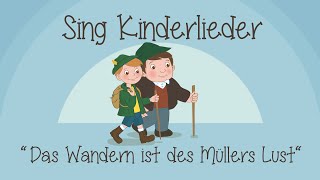 Das Wandern ist des Müllers Lust  Kinderlieder zum Mitsingen  Sing Kinderlieder [upl. by Varian]