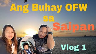 Ang Buhay OFW sa Saipan SaipanLife [upl. by Elleb]