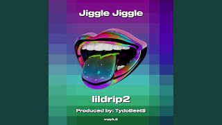 Jiggle Jiggle [upl. by Ynner829]