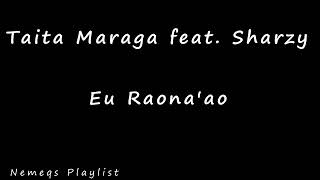 Taita Maraga feat Sharzy  Eu Raonaao 2006 [upl. by Brenna]