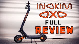 INOKIM OXO electric scooter review [upl. by Estrella]