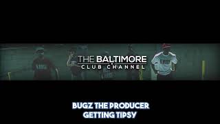 BugzTheProducer  Tipsy Baltimore Club Remix [upl. by Aruasor]