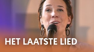 Het laatste lied  Nederland Zingt [upl. by Nyleve]