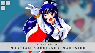 GR Anime Review Martian Successor Nadesico [upl. by Celeste]