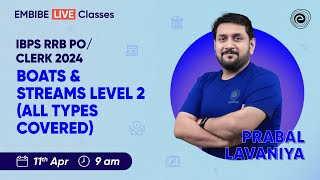 IBPS RRB POCLERK 2024  BOATS amp STREAMS LEVEL 2  MATHS PREPARATION  PRABAL SIR [upl. by Karoline]