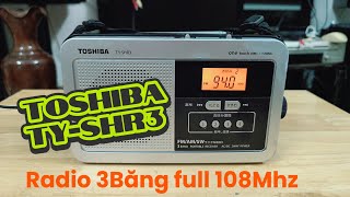 ĐÃ BÁNĐài Radio TOSHIBA TYSHR3 3 băng AMSWFM 108Mhz Sử dụng điện 100v hoặc 3 pin đại [upl. by Anoyet]