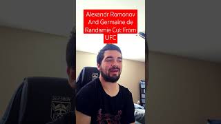 Alexandr Romonov And Germaine de Randamie Cut From UFC [upl. by Jenine399]