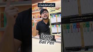 New Classmate LOOP Ball Pen is Awesome 🤩 shorts SYShorts 512 [upl. by Sairtemed478]