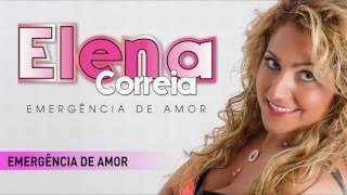 Elena Correia  Emergência de amor [upl. by Nnylrats]