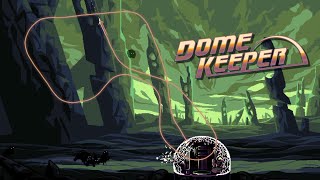 act 57「Dome Keeper」【ローグライク】不毛の地 [upl. by Kinnon]