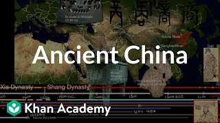 Ancient China  Early Civilizations  World History  Khan Academy [upl. by Jamesy842]