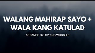 Walang mahirap Sayo  Wala kang katulad Instrumental with Lyrics  Spring Worship [upl. by Sill9]