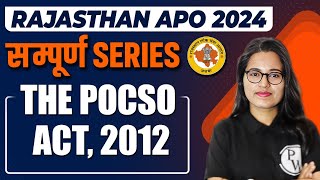 POCSO Act 2012 One Shot 🔥 Minor Law  Rajasthan APO 2024  Judiciary Aspirants  Judiciary By PW [upl. by Sillert853]