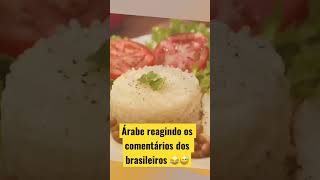 😅Árabe reagindo aos comentários 🤭😅😅dos brasileiros shorts gringo culinaria árabes memes [upl. by Winnick]