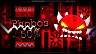 Geometry Dash  Phobos 50 EXTREME DEMON On Mobile [upl. by Michael]