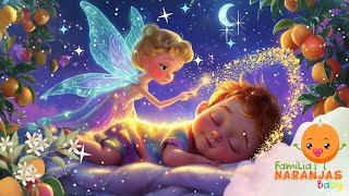 Fairy Godmother Lullaby  Magical Music for Baby  Canción de Cuna para Bebé  Familia Naranjas Baby [upl. by Hegarty]