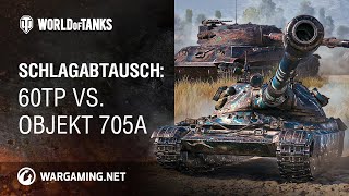 Schlagabtausch 60TP vs Objekt 705A WoT Deutsch [upl. by Notnef]