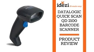 Datalogic Quick Scan I QD 2100  Barcode Scanner  Idezi quotID Made Easyquot [upl. by Eresed]