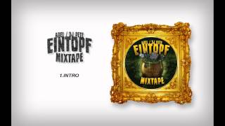 01  ABEL amp DJ PETE  EINTOPF MIXTAPE  INTRO [upl. by Archy665]