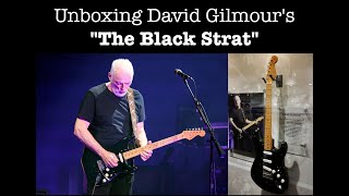 Unboxing David Gilmours quotThe Black Stratquot [upl. by Gardia]