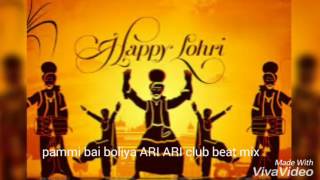 Lohri songPammi bai Ari Ari boliyanremix by DJ kakudont forget plz subscribeself made [upl. by Tallou782]