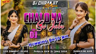 Purulia Old DjSong  Chalo No Go Jabo  Purulia Song  Humming Bass Mix  Dj Chiranjit Baligara [upl. by Coppinger]