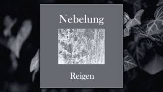 NEBELUNG  Reigen 2006 FULL EP NEOFOLK [upl. by Ahtael]