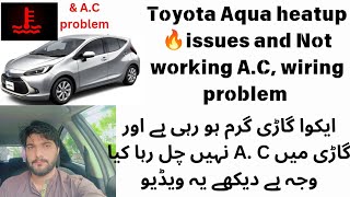 Toyota Aqua not working AC and heatup problem Toyota aqua car ac not working wiring problem [upl. by Tudela]