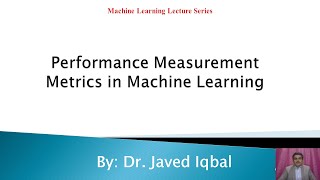 Performance Measurement Metrics in Machine Learning  Types of Performance Metrics  Metrics in ML [upl. by Aytida]