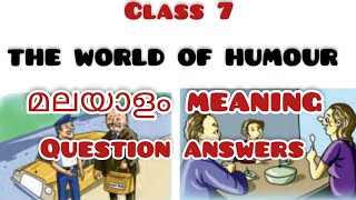 THE WORLD OF HUMOUR  CLASS 7MEANING IN MALAYALAMQUESTION ANSWERS [upl. by Sisi616]