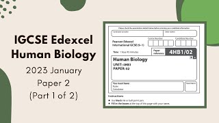 2023 January Paper 2 IGCSE Human Biology 4HB1  Part 1 of 2 Q1Q4 [upl. by Malik]