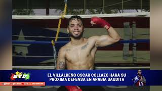 ENTREVISTA  Oscar Collazo se prepara para su próxima defensa en Arabia Saudita [upl. by Ertemed798]