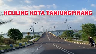 Keliling Kota Tanjung Pinang Tahun 2024 [upl. by Castera]