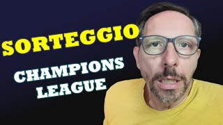 SORTEGGIO CHAMPIONS LEAGUE INTER ATLETICO  LAZIO BAYERN  NAPOLI BARCELLONA [upl. by Arihaj]