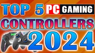 Top 5 Controllers For PC Gaming in 2024  Best Controller For PC Gaming 2024 [upl. by Kanya]