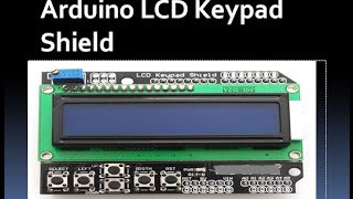 LCD SHIELD WITH KEYPAD FOR ARDUINO [upl. by Joaquin280]