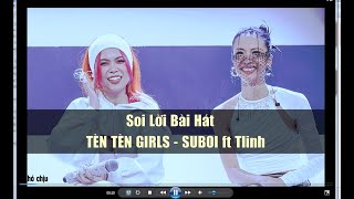 Soi ý nghĩa lời bài hát TÈN TÈN GIRLS  SUBOI ft TLINH  RAP VIỆT 2020 [upl. by Awe]