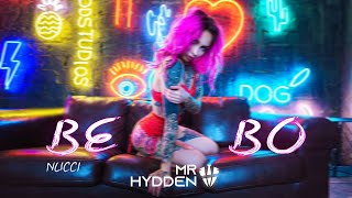 Nucci  BeBo 2 Mr Hydden x DJ Denny Remix [upl. by Conte]