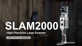 SLAM2000 Handheld Laser Scanner  Static Scanning for HighPrecision 3D Mapping [upl. by Bajaj515]