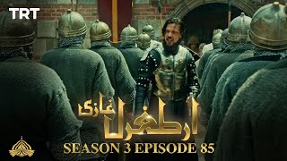 Ertugrul Ghazi Urdu  Episode 85  Season 3 [upl. by Cirdek]