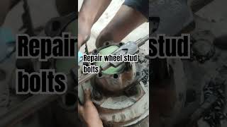 repair wheel hub stud bolts paanogawin mechanicshop [upl. by Eugenle]