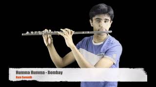 Humma Humma  Bombay on Flute by Ram Sumedh [upl. by Niuqauj41]