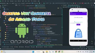 Building a Unit Converter App in Android Studio  A StepbyStep Guide  Android App Development [upl. by Nawor]