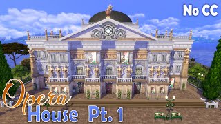 Opera House Pt 1  The Sims 4  Speed Build [upl. by Uriiah663]