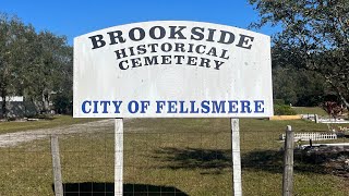 Brookside Historical Florida Cemetery Fellsmere [upl. by Eirrem]