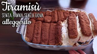 TIRAMISU LEGGERO  SENZA PANNA SENZA UOVA yogurt e mascarpone [upl. by Aisul694]