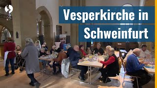 Aktion für soziale Gerechtigkeit und gegenseitige Wertschätzung  Vesperkirche in Schweinfurt [upl. by Teague]